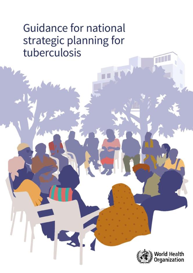 Guidance for national strategic planning for tuberculosis