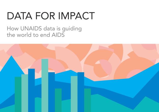 Data for impact — How UNAIDS data is guiding the world to end AIDS