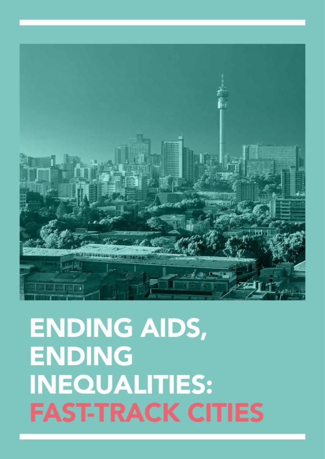 Ending AIDS, Ending Inequalities — Fast-Track Cities