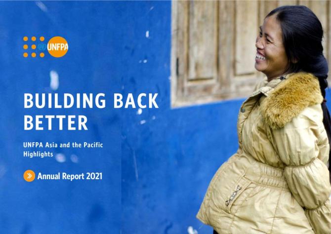 Annual Report 2021: UNFPA Asia and the Pacific