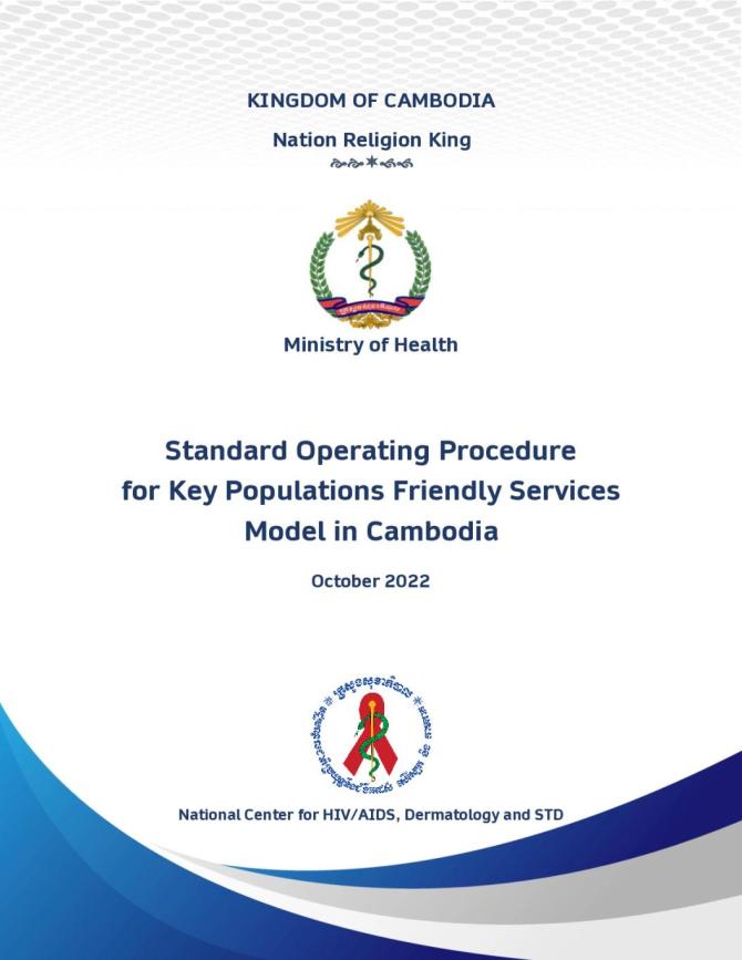 Standard Operating Procedure for Key Populations Friendly Services Model in Cambodia