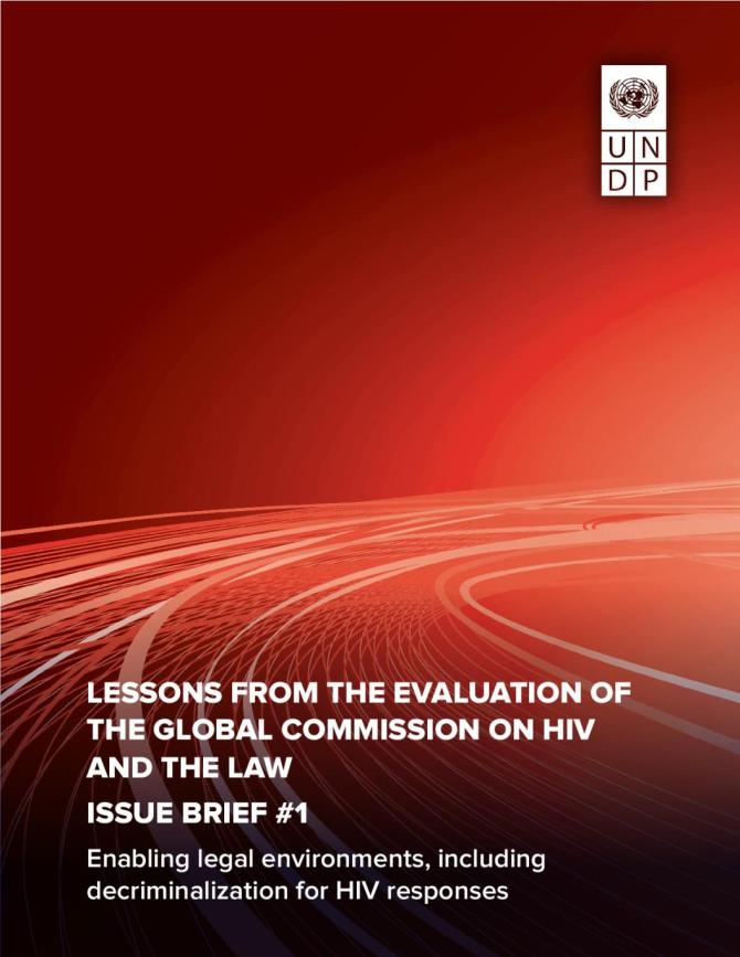 Issue Brief #1: Enabling Legal Environments, Including Decriminalization for HIV Responses