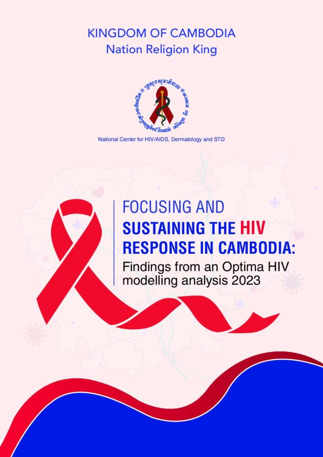 Focusing and sustaining the HIV Response in Cambodia: Findings from an Optima HIV modelling analysis 2023