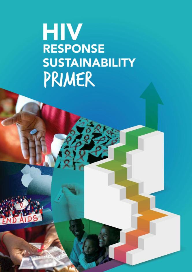 HIV Response Sustainability PRIMER